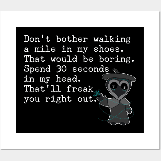 Creepy Cute Cartoon Snarky Quote Wall Art by Wanderer Bat